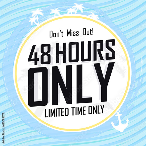 48 hours only. Sale poster design template. Discount banner for shop or online store, vector illustration. photo