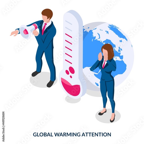 Global warming attention. Concept.  People stand in front of the planet with a large thermometer and draw attention to the problem of global warming. Isometric vector illustration on white background.