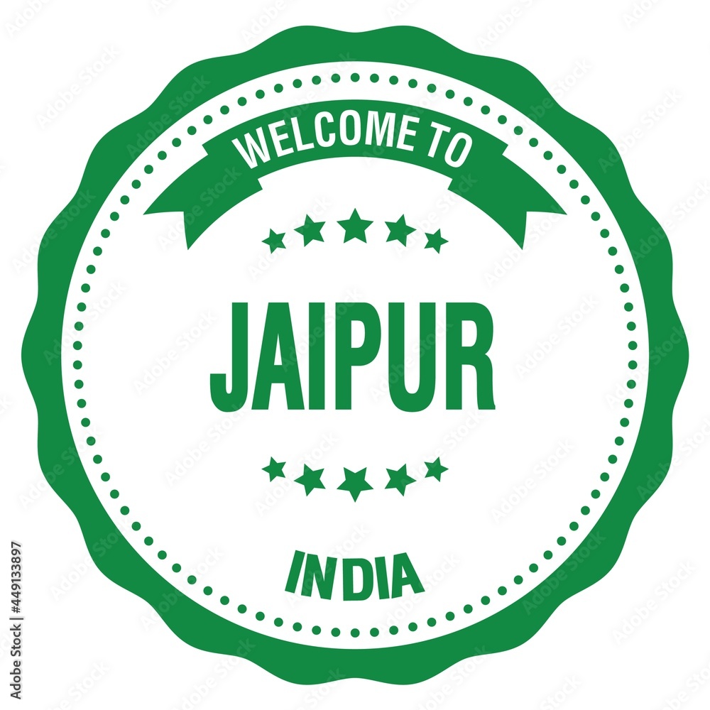 WELCOME TO JAIPUR - INDIA, words written on green stamp WELCOME TO JAIPUR - INDIA, words written on green stamp