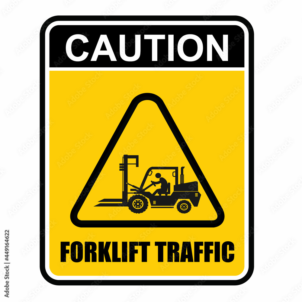 Caution, forklift traffic, sign and sticker vector Caution, forklift traffic, sign and sticker vector