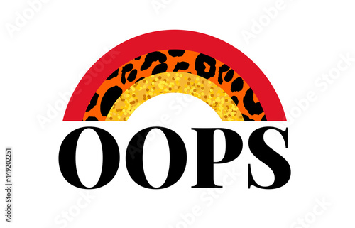 slogan oops phrase graphic vector leopard Print Fashion lettering