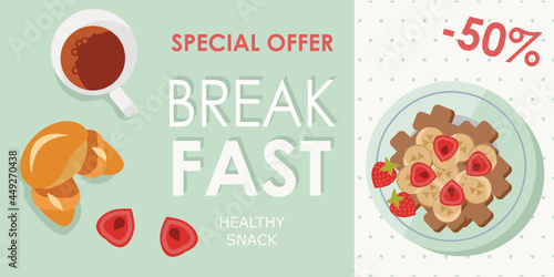 Promo banner with coffee, croissant, strawberries, cookies and bananas. Healthy eating, nutrition, diet, cooking, breakfast menu, fresh food concept. Vector illustration for banner, flyer, poster.