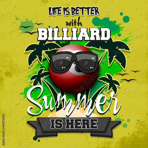Life is better with billiard. Summer is here