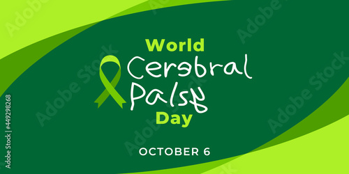 World Cerebral Palsy Day. Vector web banner, illustration, poster, card for social media. Text World Cerebral Palsy Day, october 6. A ribbon, an inscription on a green background. photo