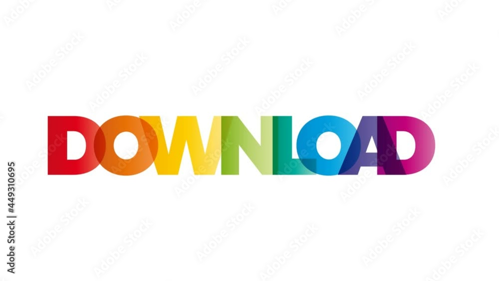 The word Download. Animated banner with the text colored rainbow. The word Download. Animated banner with the text colored rainbow.