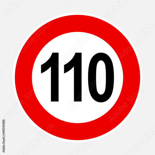 110 kilometers or miles per hour max speed limit red sign - One hundred and ten speed limit traffic sign editable vector illustration