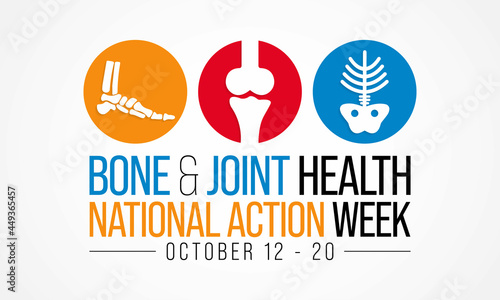 Bone and Joint health national action week is observed every year in October, with activities focused on disorders including arthritis, back pain, trauma, pediatric conditions, and osteoporosis.
