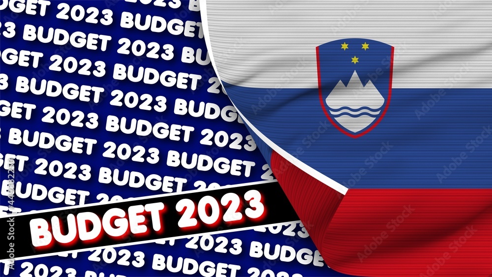 Slovenia Realistic Flag with Budget 2023 Title Fabric Texture Effect 3D Illustration Slovenia Realistic Flag with Budget 2023 Title Fabric Texture Effect 3D Illustration