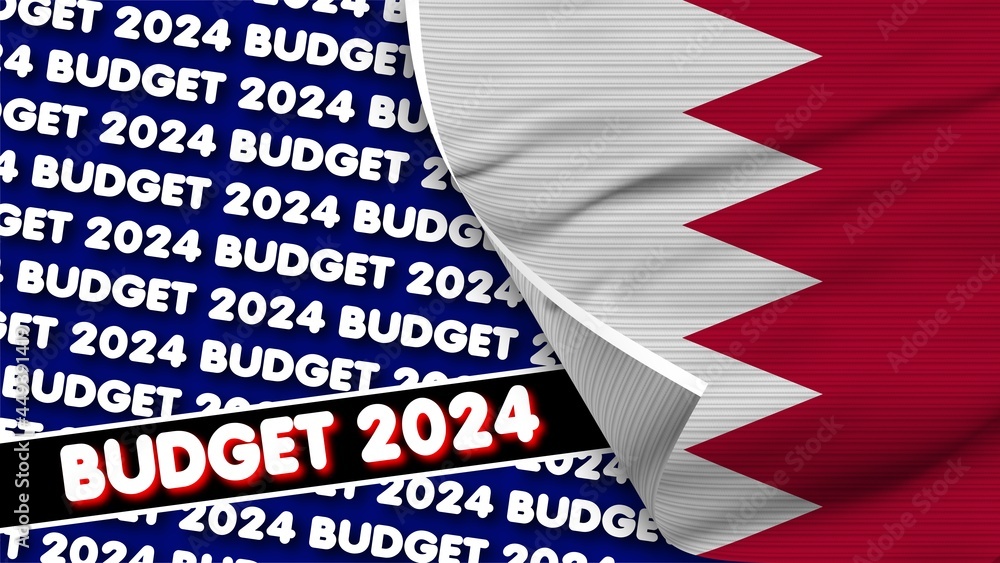Bahrain Realistic Flag with Budget 2024 Title Fabric Texture Effect 3D Illustration Bahrain Realistic Flag with Budget 2024 Title Fabric Texture Effect 3D Illustration