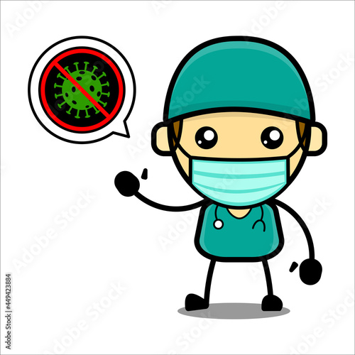 Cute doctor character with a stop virus symbol, Vector illustration eps.10