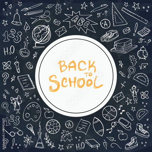 Back to School banner on chalkboard. Doodles icons of education, science objects, office supplies and lettering Back to School on chalckboard. Vector illustration.