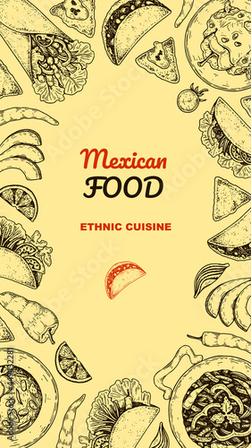 Hand drawn Mexican food vertical design. Vector illustration in sketch style