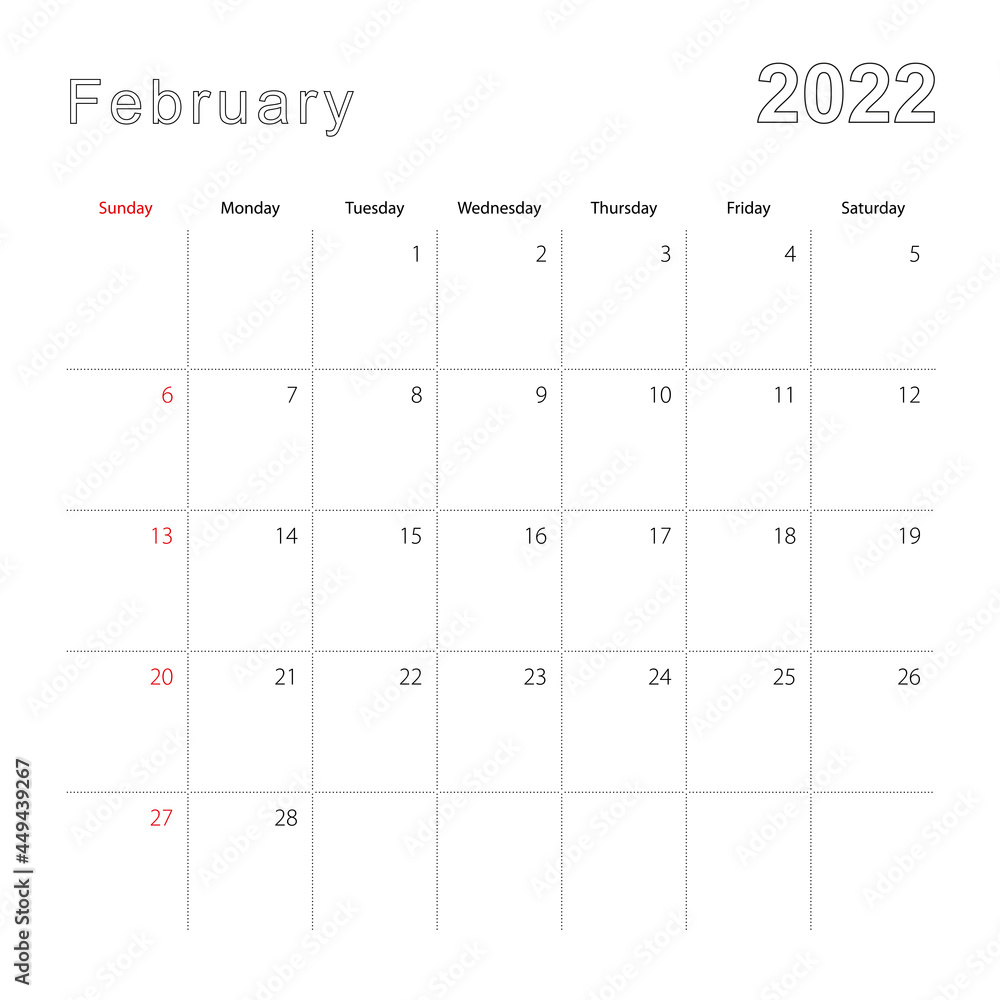 Simple wall calendar for February 2022 with dotted lines. The calendar is in English, week start from Sunday. Stock Vector | Adobe Stock Simple wall calendar for February 2022 with dotted lines. The calendar is in English, week start from Sunday. Stock Vector | Adobe Stock