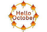 hello october background illustration in autumn