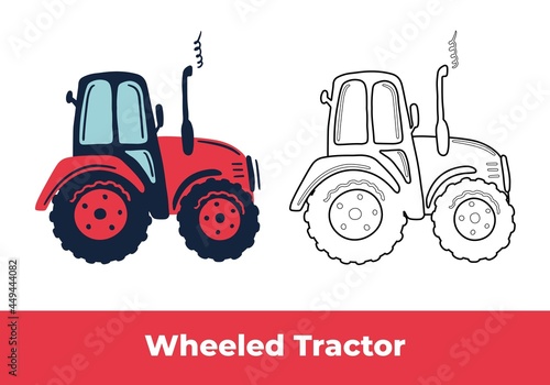 Coloring page and colorful clipart. Hand drawn red wheeled tractor and black contour sketch. Cute kids vector illustration.