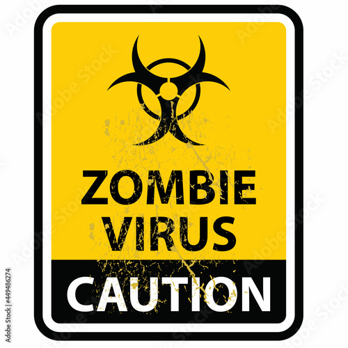 Caution, Zombie Virus, sign vector