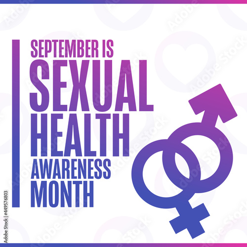 September is Sexual Health Awareness Month. Holiday concept. Template for background, banner, card, poster with text inscription. Vector EPS10 illustration.