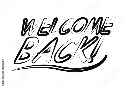 Texto negro de bienvenida de vuelta. 