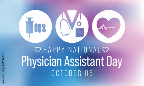 National Physician assistant day is observed every year on October 6, The role of the PA is to practice medicine under the direction and supervision of a licensed physician. Vector illustration