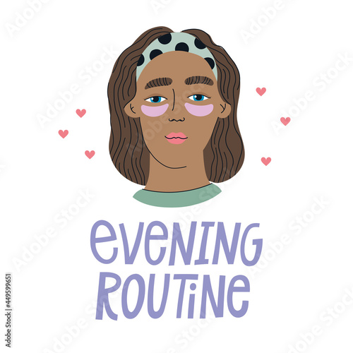 Every day skin care routine. Pretty girl with eye patches. Skin care concept. Cleansing, moisturizing, treating. Hand drawn vector illustration. Cartoon style. Flat design