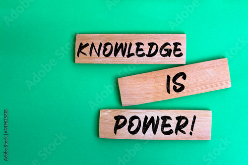 Knowledge is Power! write on wooden blocks.