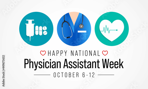 National Physician assistant week is observed every year from October 6 to 12, The role of the PA is to practice medicine under the direction and supervision of a licensed physician. Vector art
