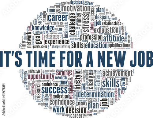 It's time for a new job vector illustration word cloud isolated on a white background.