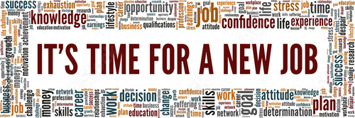 It's time for a new job vector illustration word cloud isolated on a white background.