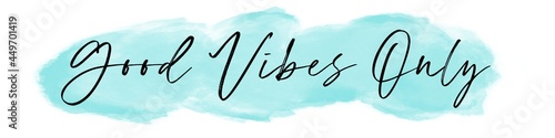 Billede på lærred Good vibes only motivational poster 3d bold colorful retro style typography