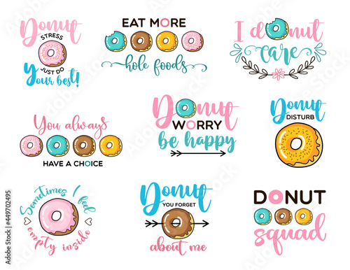 Donut stress just do your best and other funny quotes with donates