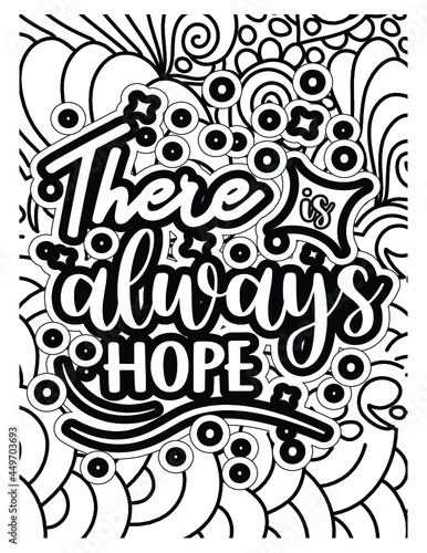 there is always hope coloring page design. Motivational quotes coloring page.