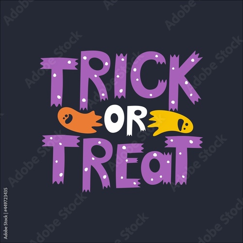 Happy Halloween card. Template with handwritten inscription "Trick or Treat".Printing on fabric, paper, postcards, invitations. 