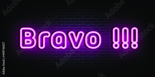 Bravo. neon sign. Well done in French language