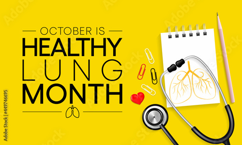 Healthy Lung month is observed every year in October, to educate the public about the importance of protecting their lungs against general neglect, bronchitis, mold, air pollution, and smoking. Vector