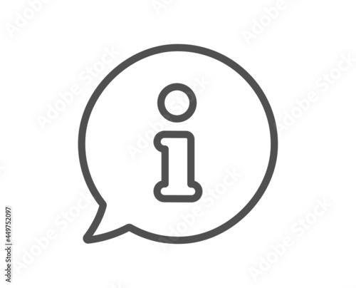 Information line icon. Info speech bubble sign. Help inform symbol. Quality design element. Linear style info icon. Editable stroke. Vector