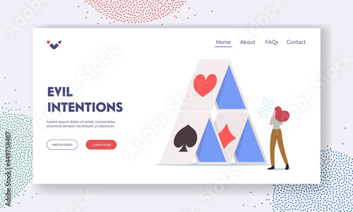 Evil Intentions Landing Page Template. Sneaky Insincere Female Character Blow on Cards Tower Trying to Break Building