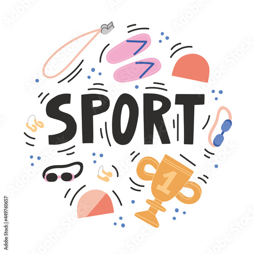 Sport hand drawn doodle lettering in circle on white background. Isolated flat vector illustration with necessary equipment such as googles, nose clip, swimming slipper, cup and swimming cap. 