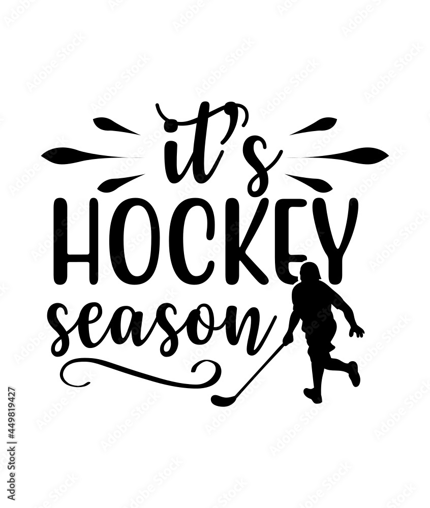 it's hockey season svg cut file it's hockey season svg cut file