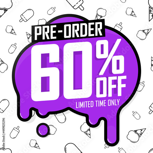 60% off, pre-order sale poster design template. Promotion banner for shop or online store, vector illustration.