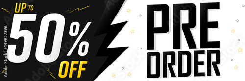 Pre-Order Sale up to 50% off, discount poster design template. Promotion banner for shop or online store, vector illustration.