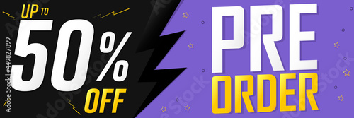 Pre-Order Sale up to 50% off, discount poster design template. Promotion banner for shop or online store, vector illustration.