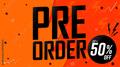 Pre-Order Sale up to 50% off, discount poster design template. Promotion banner for shop or online store, vector illustration.