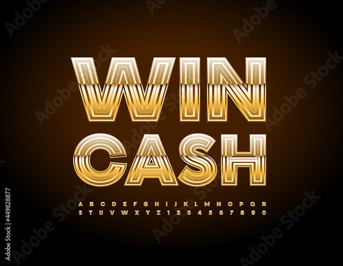 Vector advertising poster Win Cash. Premium Gold Alphabet Letters and Numbers set. Chic glossy Font