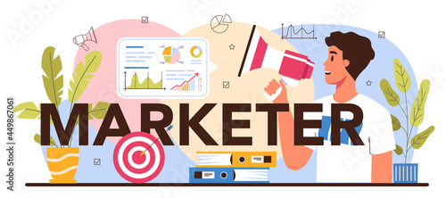 Marketer typographic header. Marketing strategy and communucation