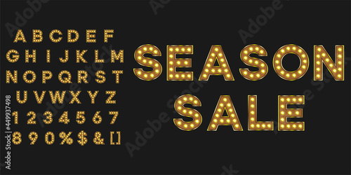 Gold illuminated bulb text season sale. Vintage typography for theater or showtime movie design.