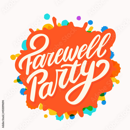 Farewell party. Vector handwritten lettering.