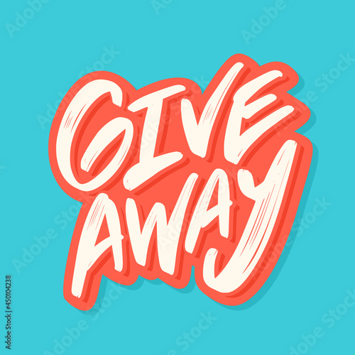 Giveaway. Vector handwritten lettering banner.