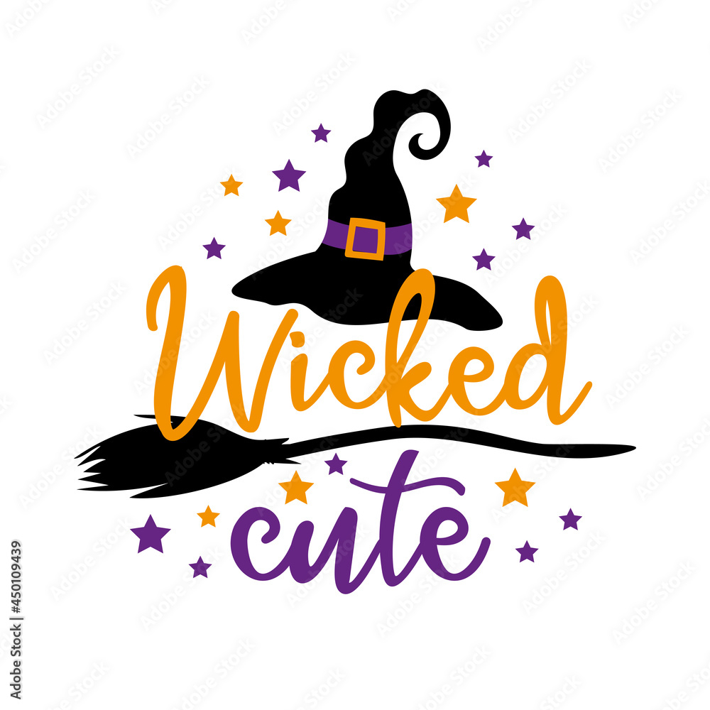 Wicked cute - Witch hat and broom. Happy halloween decoration for children. Wicked cute - Witch hat and broom. Happy halloween decoration for children.
