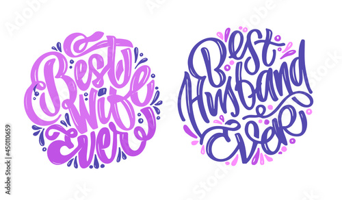 Mega set - best wife ever, Best husband ever - cute hand drawn doodle lettering label art.