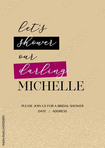 Bridal shower, bachelorette party or hen party handwritten calligraphy invitation vector card. Let's shower our darling quote